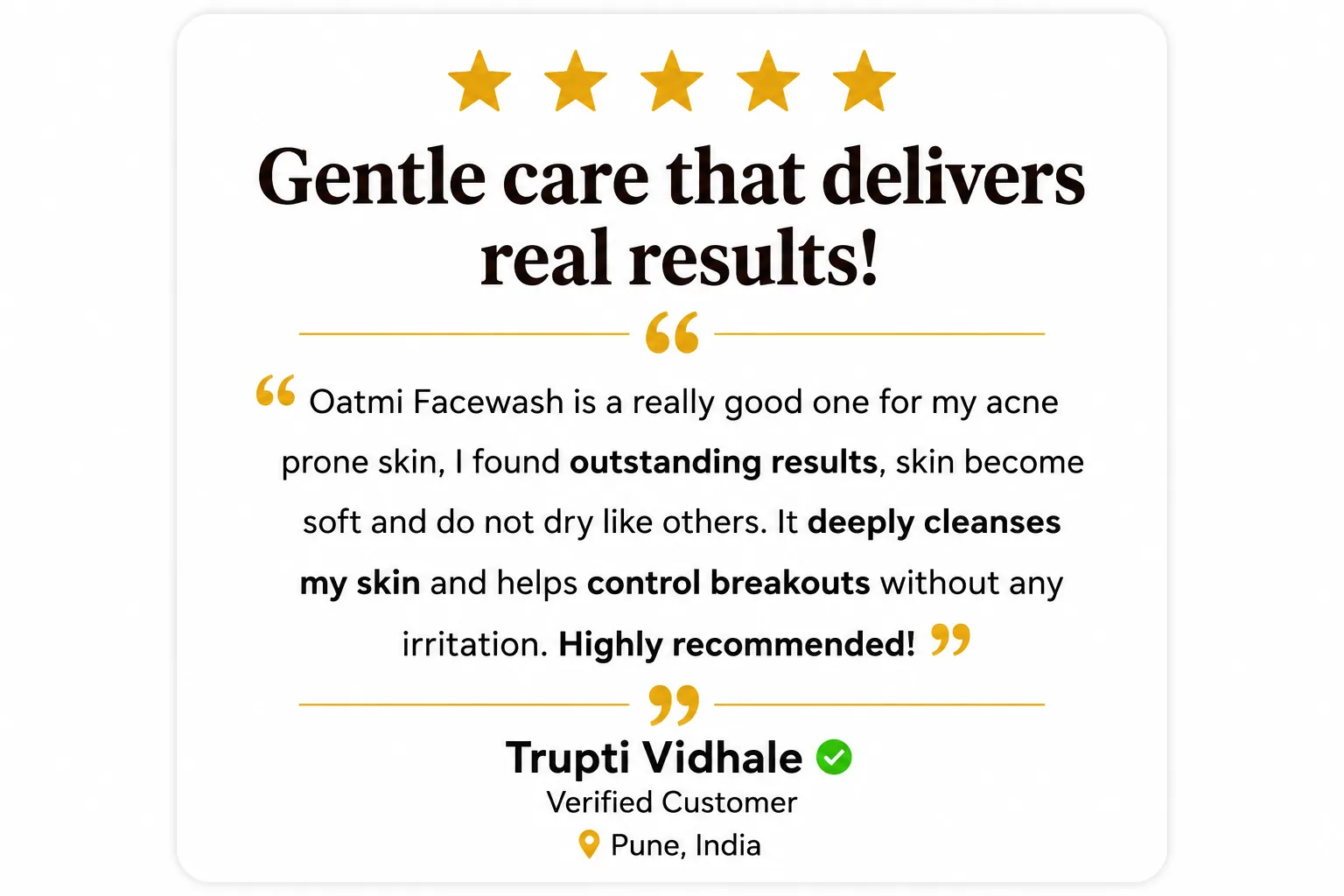 Gentle Care That Delivers Real Results – OATMI Face Wash Customer Review by Trupti Vidhale, Pune, India